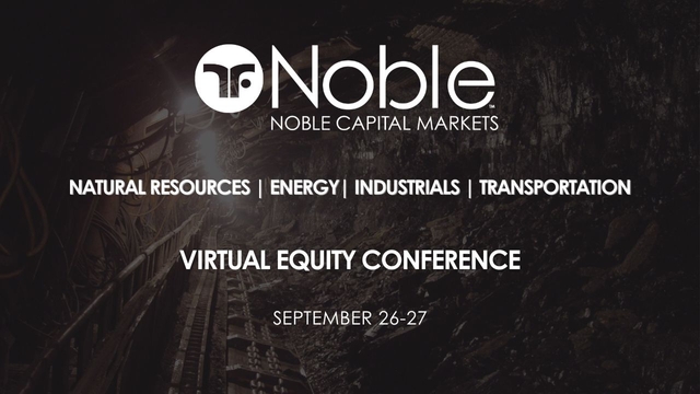 Emerging Growth Natural Resources, Energy, Industrials, and Transportation Company Featured at Noble Capital Markets’ September Virtual Equity Conference